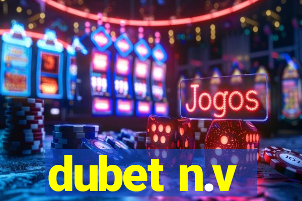 dubet n.v